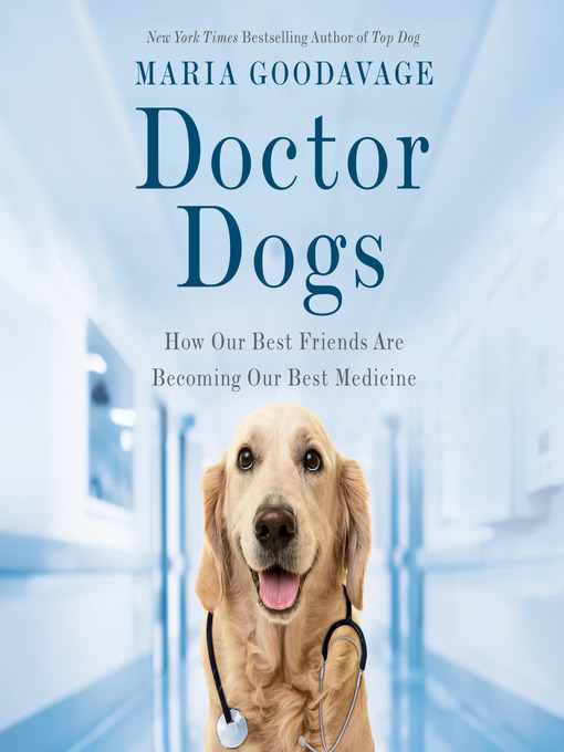 Title details for Doctor Dogs by Maria Goodavage - Available